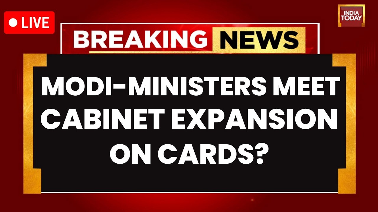 LIVE: Countdown To Modi Council Meeting | NDA Cabinet Reshuffle On Cards? | India Today LIVE Updates