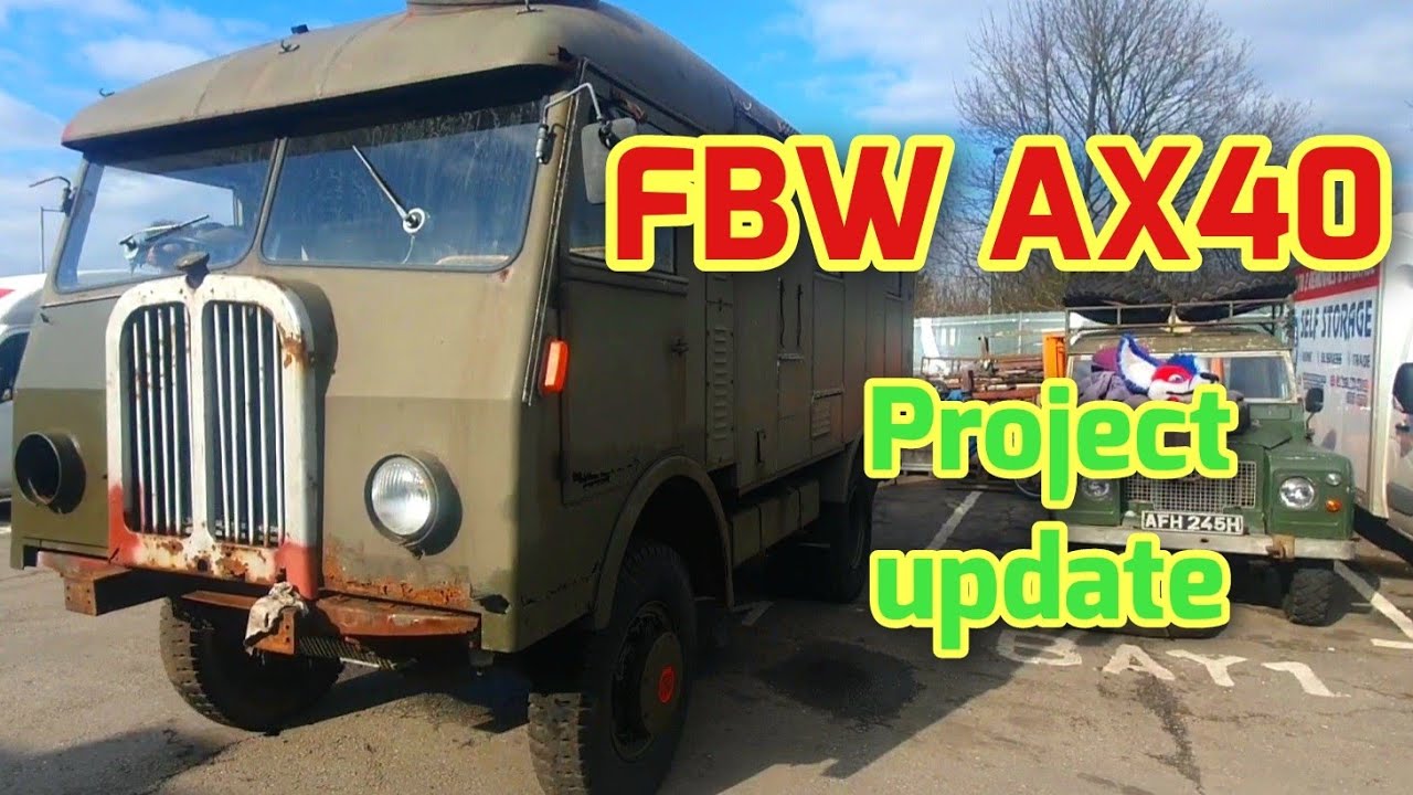 FBWAX40 Camper Project Update - Swiss Army Truck
