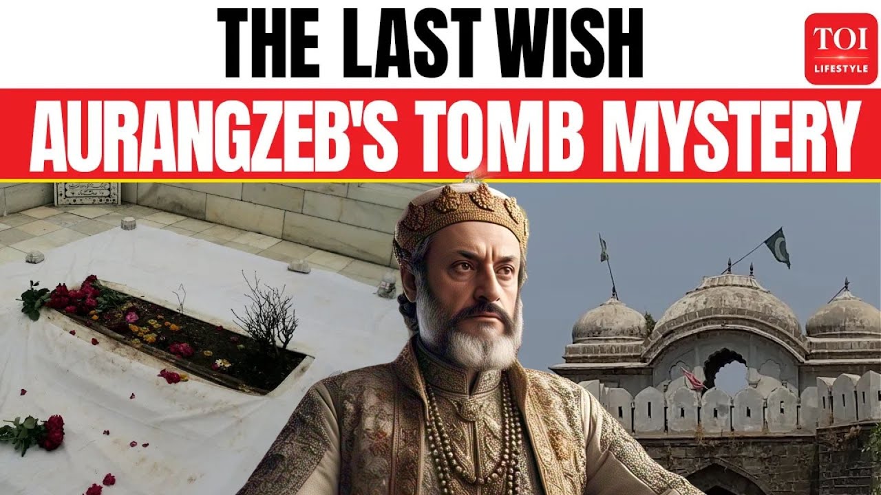 Aurangzeb&rsquo;s Tomb: A Symbol of Devotion or Regret? The Story of His &lsquo;Humble&rsquo; Burial