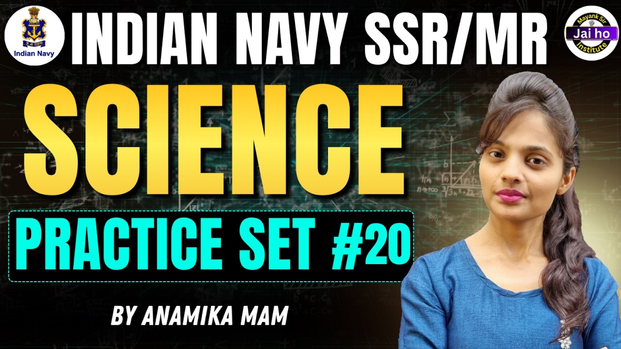 Navy SSR/MR Science Practice Set # 20 | Indian Navy MR Science Mock Test Practice | Navy Mocktest