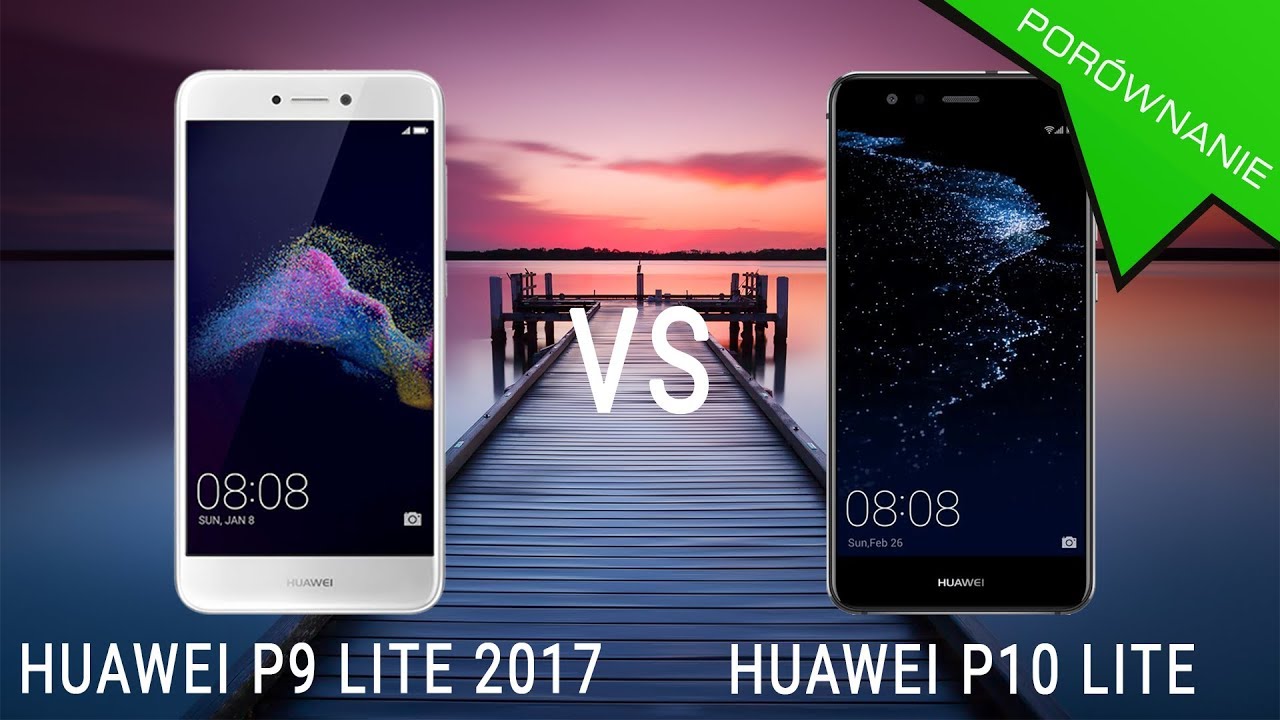 Huawei P10 lite vs P9 lite 2017 - Por&oacute;wnanie / Test / Opinie