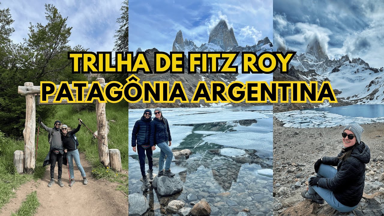 Trilha de Fitz Roy: Vale a pena o esforço?