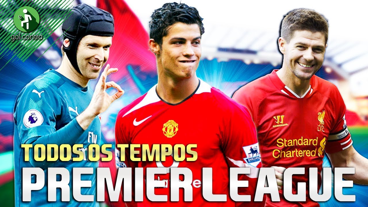 DESAFIO: MONTANDO SELEÇÃO DE TODOS OS TEMPOS DA PREMIER LEAGUE
