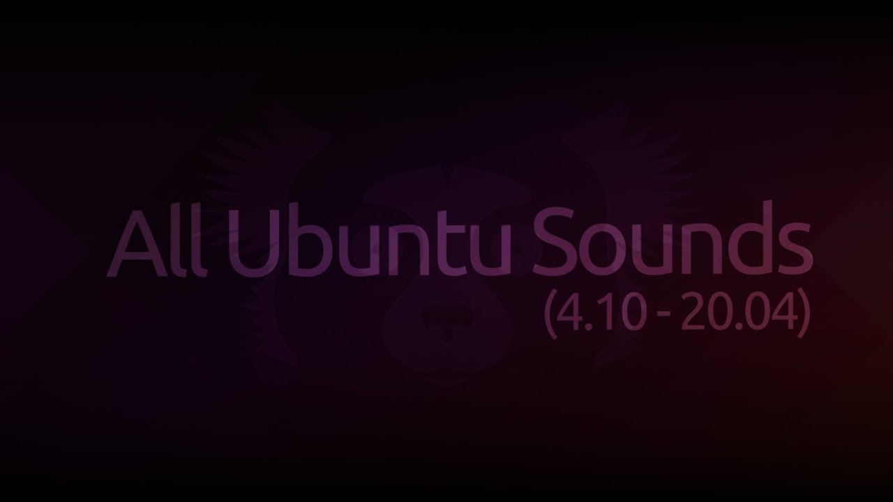 All Ubuntu Sounds! | Marcus's Resources