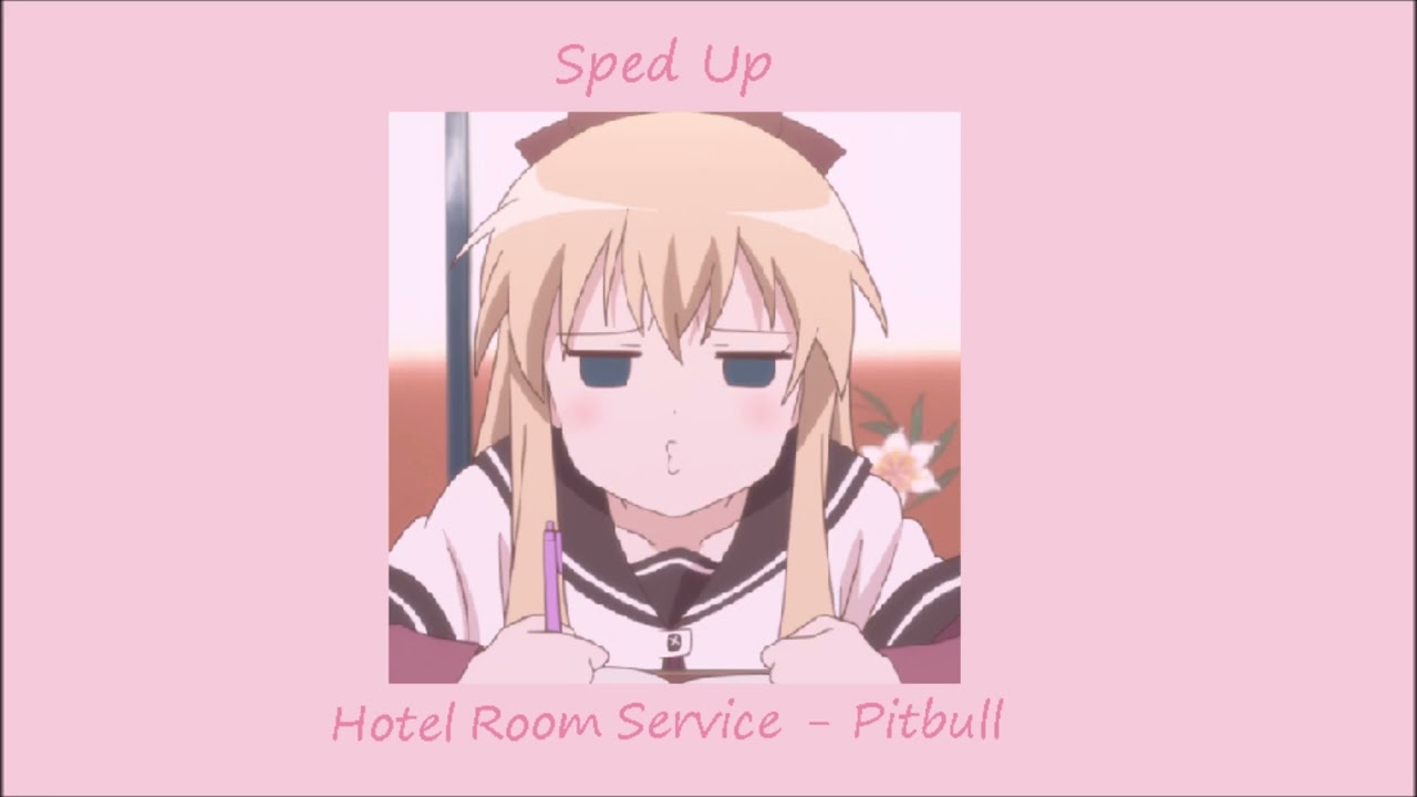 Hotel Room Service - Pitbull || Sped Up