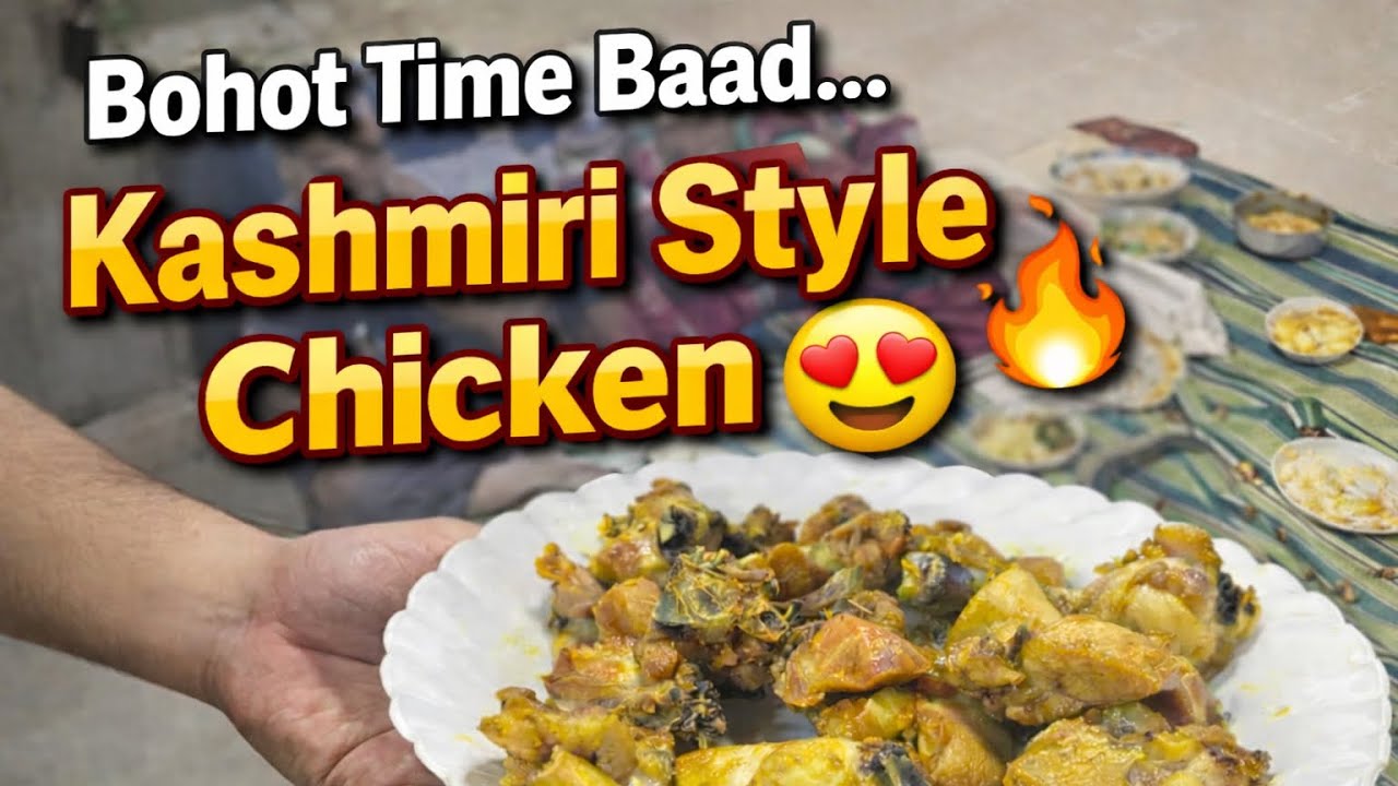 After Long Time Kashmiri Style Chicken With Frnds 🍗🔥 | Desi Food Vlog