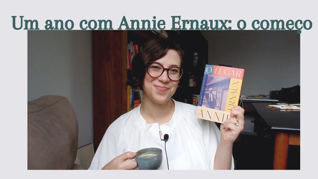 O Lugar: Um ano com Annie Ernaux (Episódio 01)