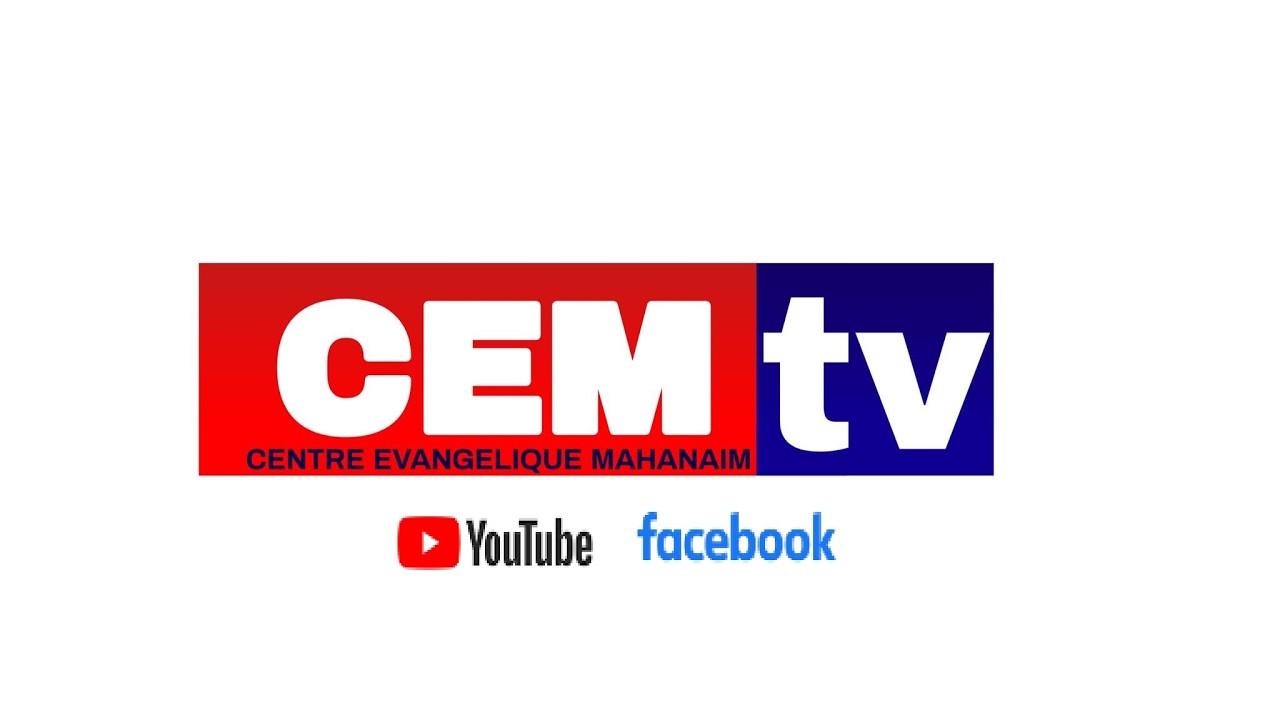 Diffusion en Direct de L'église CENTRE EVANGELIQUE MAHANAIM