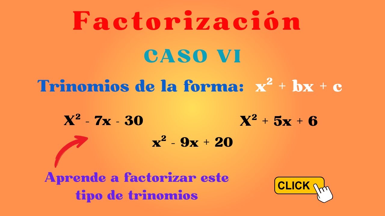 ⭐ Factorizacion: Caso VI