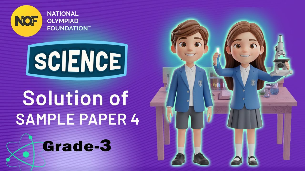 CLASS 3 - Science - NOF Sample paper solution - 4