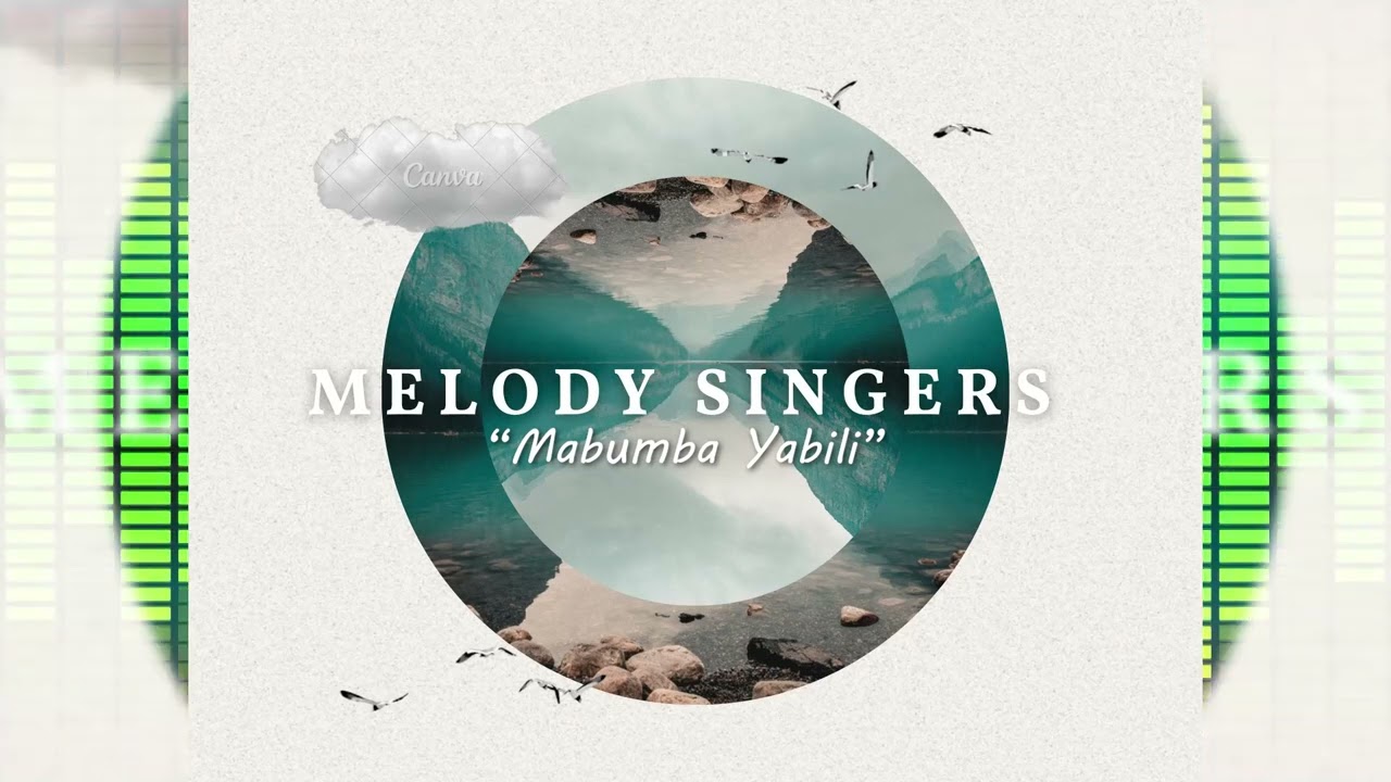 Melody Sisters - Mabumba Yabili