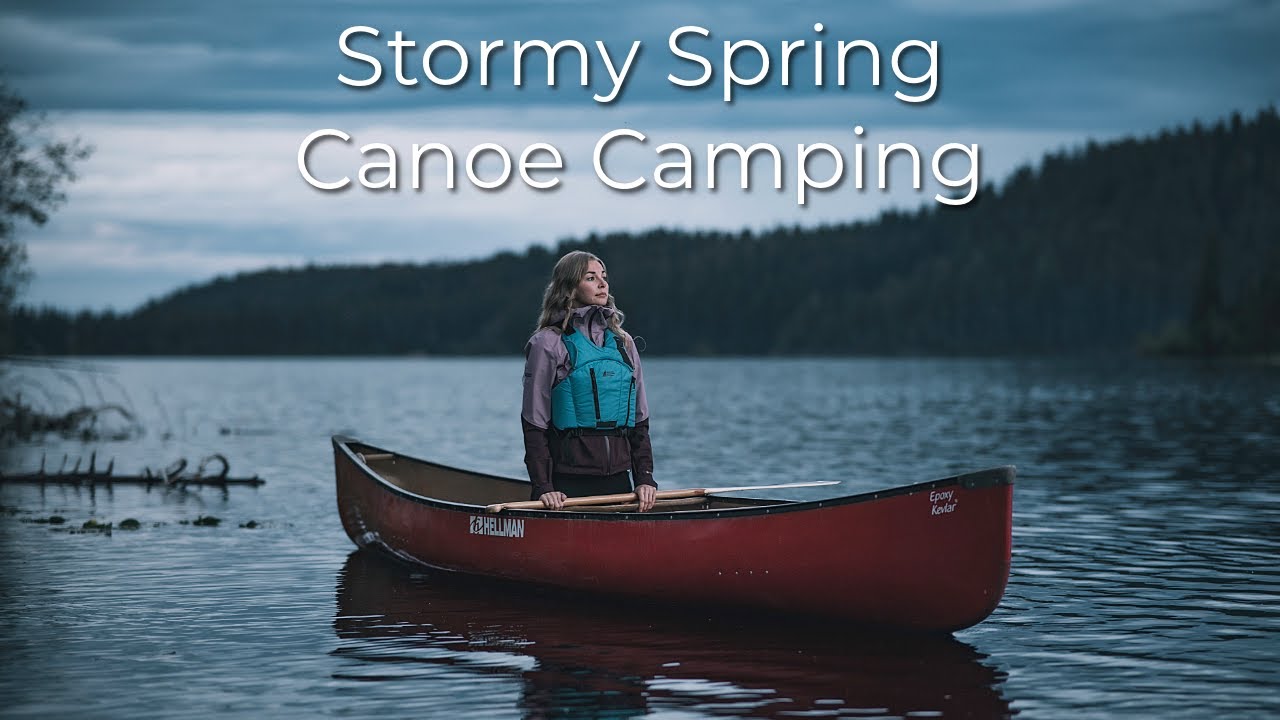 Solo Hot Tent Canoe Camping in a Spring Storm