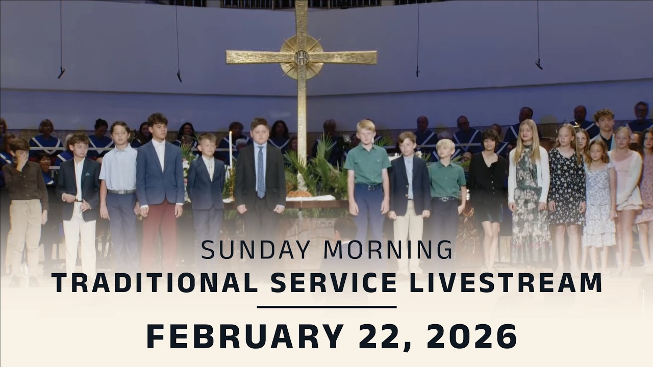 Coral Ridge Traditional Livestream, 11am, 2-22-26
