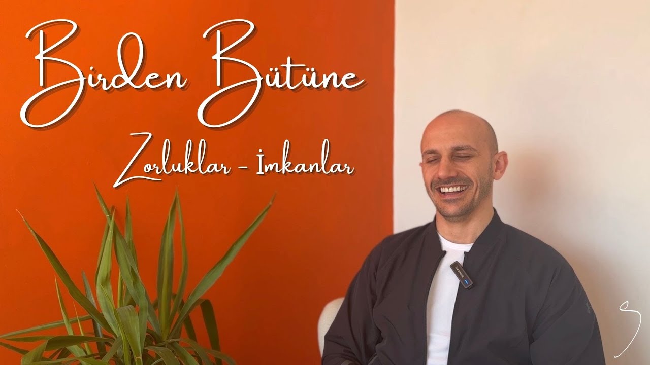 Bir'den Bütüne - İnzivanın Zorlukları