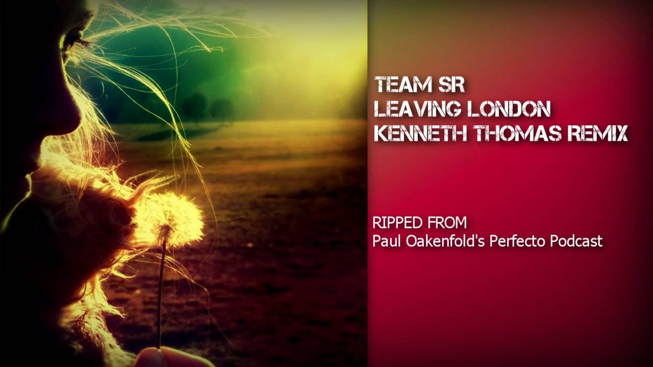 Team SR - Leaving London (Kenneth Thomas Remix)