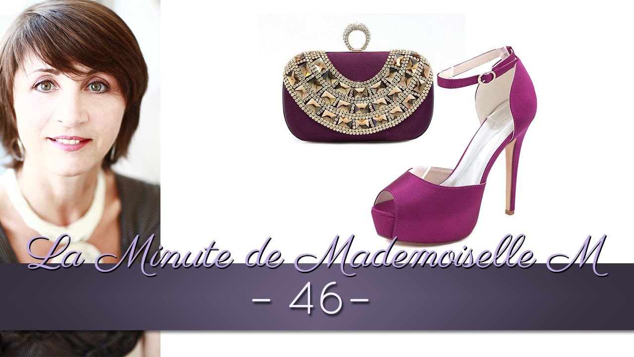 La Minute de Mademoiselle M46 - 16 conseils et plus sur la tenue de soirée