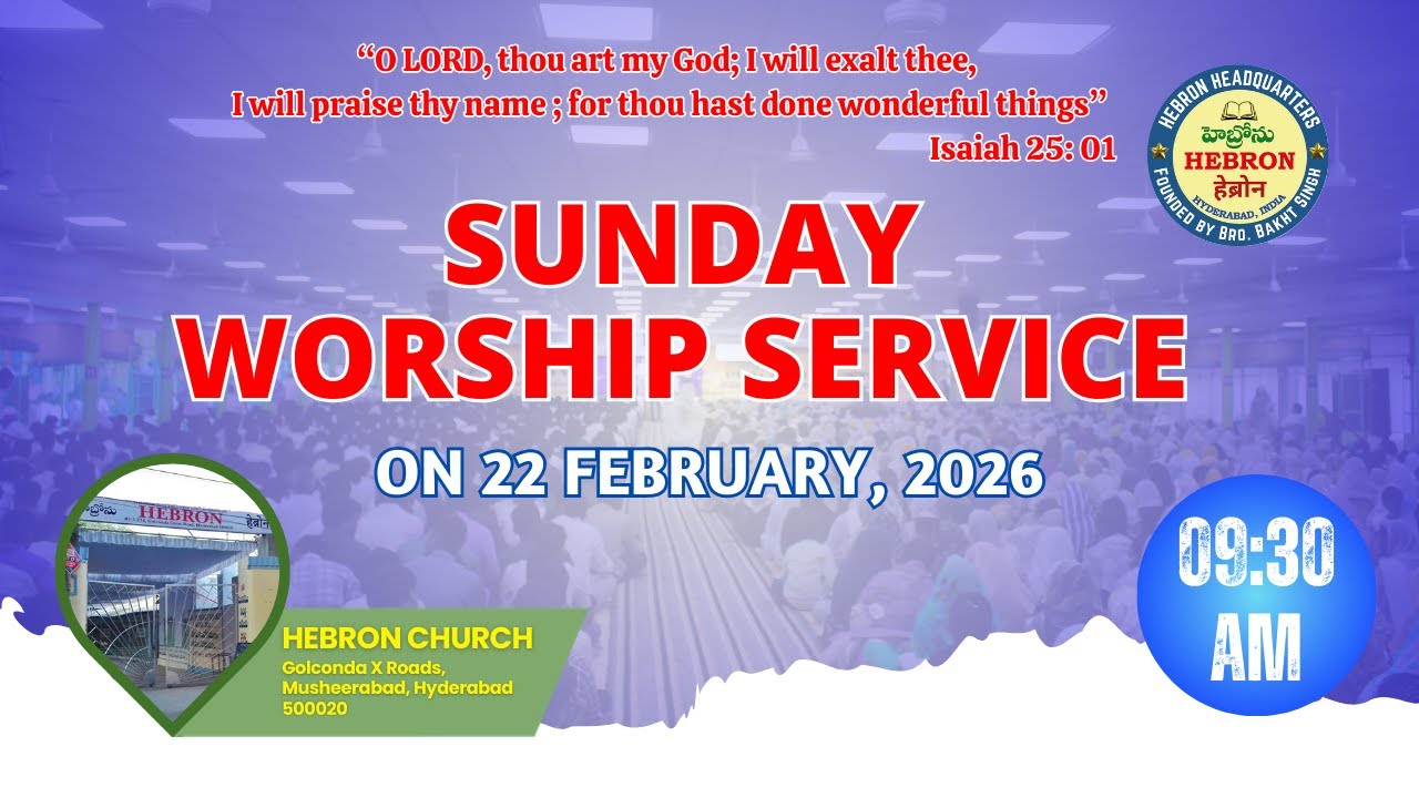SUNDAY WORSHIP SERVICE (22-02-2026) || HEBRON HEADQUARTERS