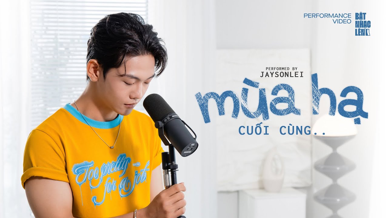 MÙA HẠ CUỐI CÙNG - JAYSONLEI I Live at Bật Nhạc Lên