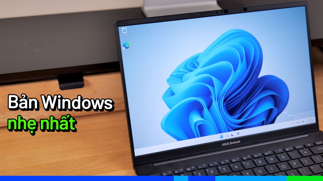 Đây là bản Windows NHẸ NHẤT - Win 11 LTSC 