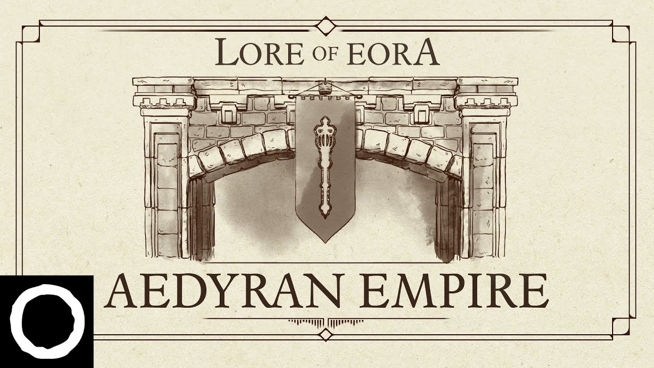 Lore of Eora - Aedyran Empire | A Pillars of Eternity and Avowed Visual Guide