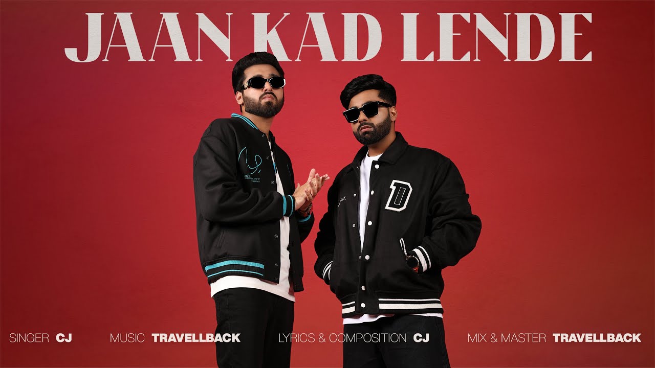 CJ & @Travellback  - Jaan Kad Lende (Official Audio)