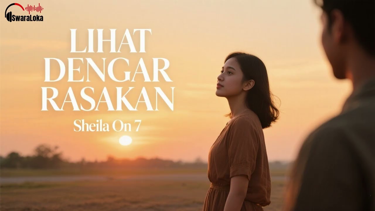 Lihat Dengar Rasakan 🎧 – Sheila On 7 (Cover) Nostalgia Indie 2000an!