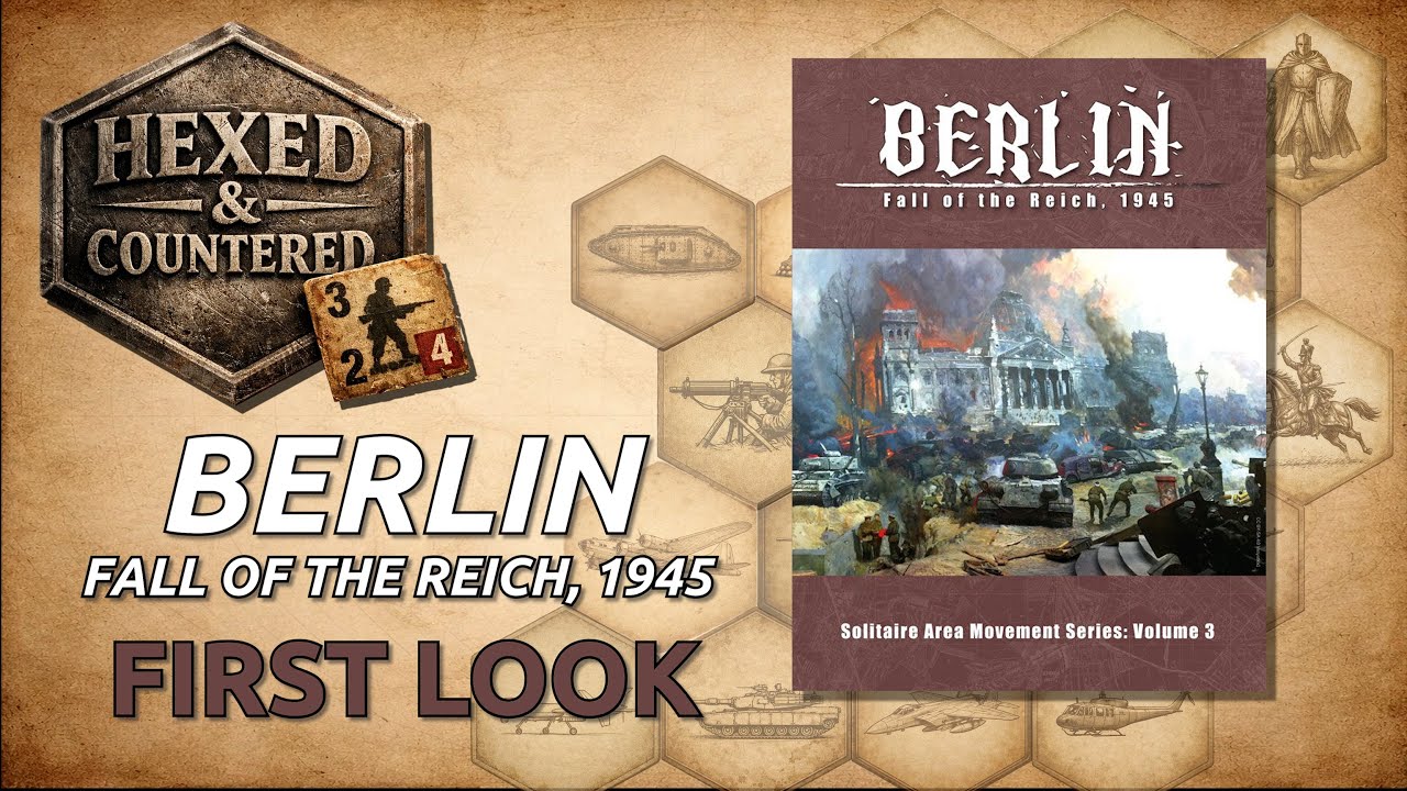Berlin - Fall of the Reich, 1945: First Look