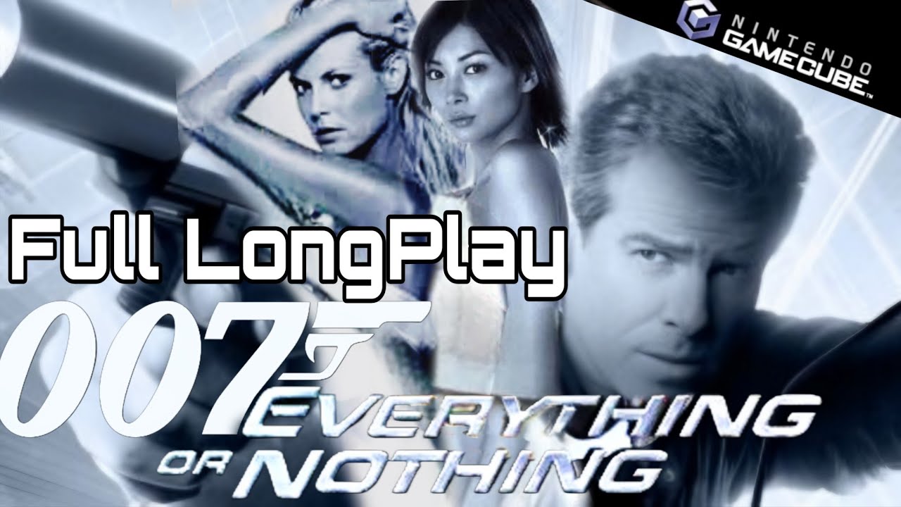 007: Everything or Nothing - GameCube Longplay [No Commentary] (Dolphin Emulator)