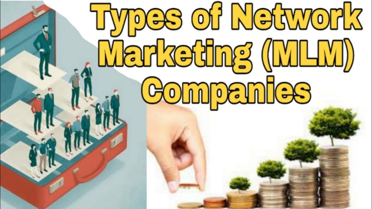 Types of Network Marketing (MLM) Companies| MLM Company  के प्रकार