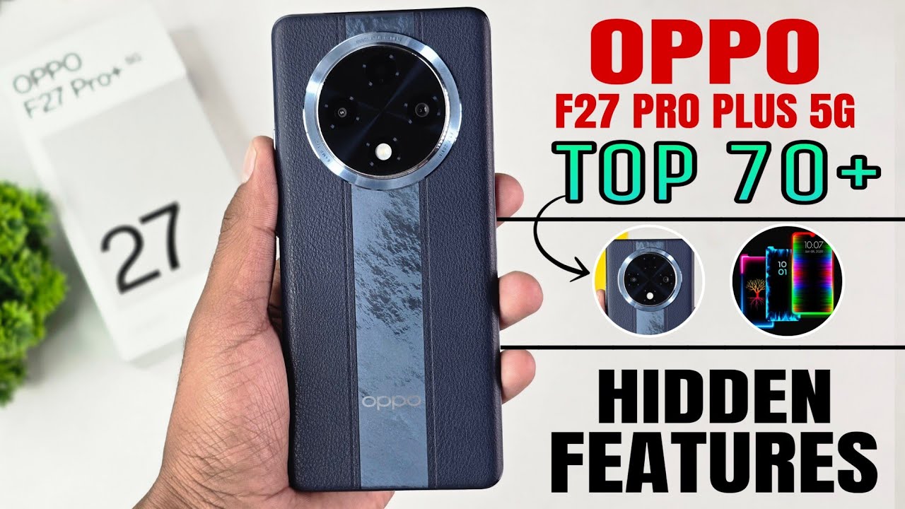 Oppo F27 Pro Plus 5G Top 70++ Hidden Features | Part 2 | Tips & Tricks | Oppo F27 Pro Plus 5G