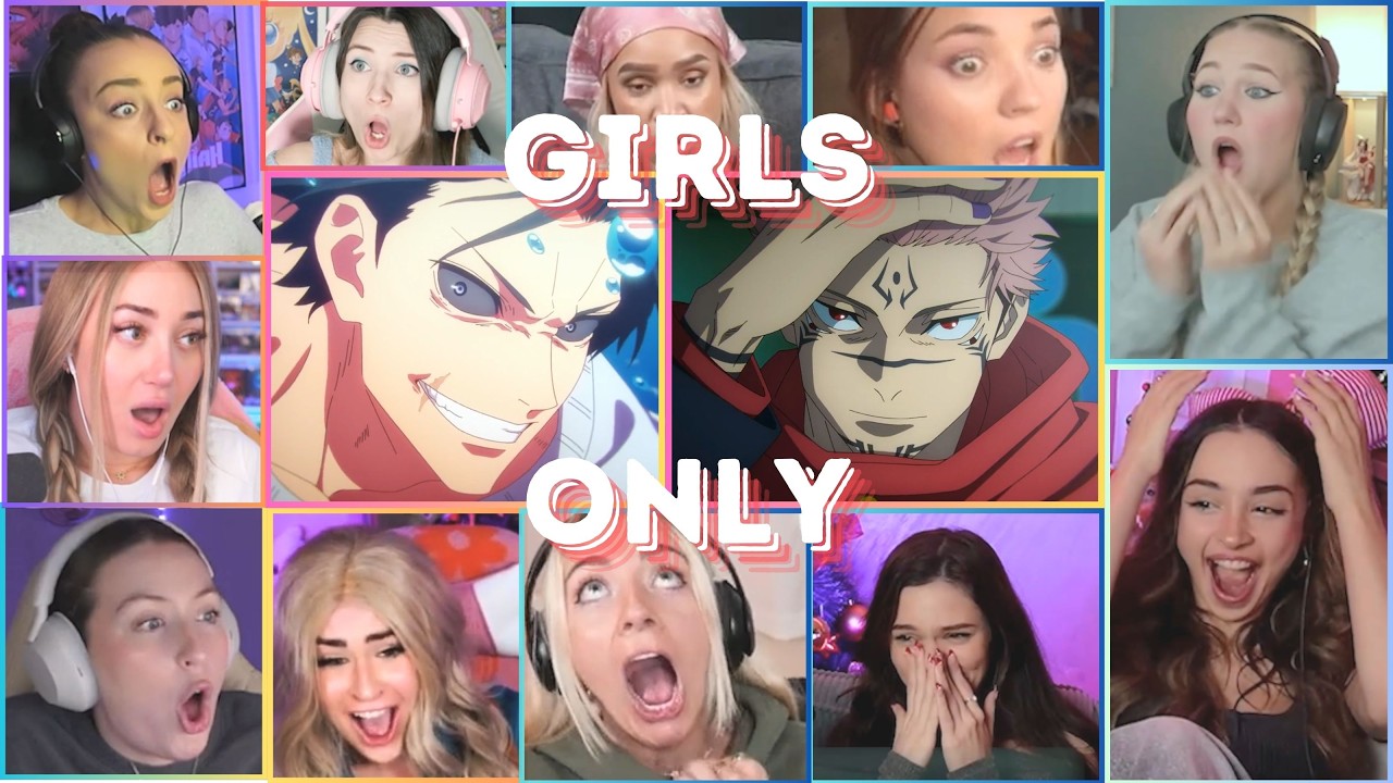 GIRLS REACT - JUJUTSU KAISEN SEASON 2 EPISODE 15 GIRLS REACTION MASHUP