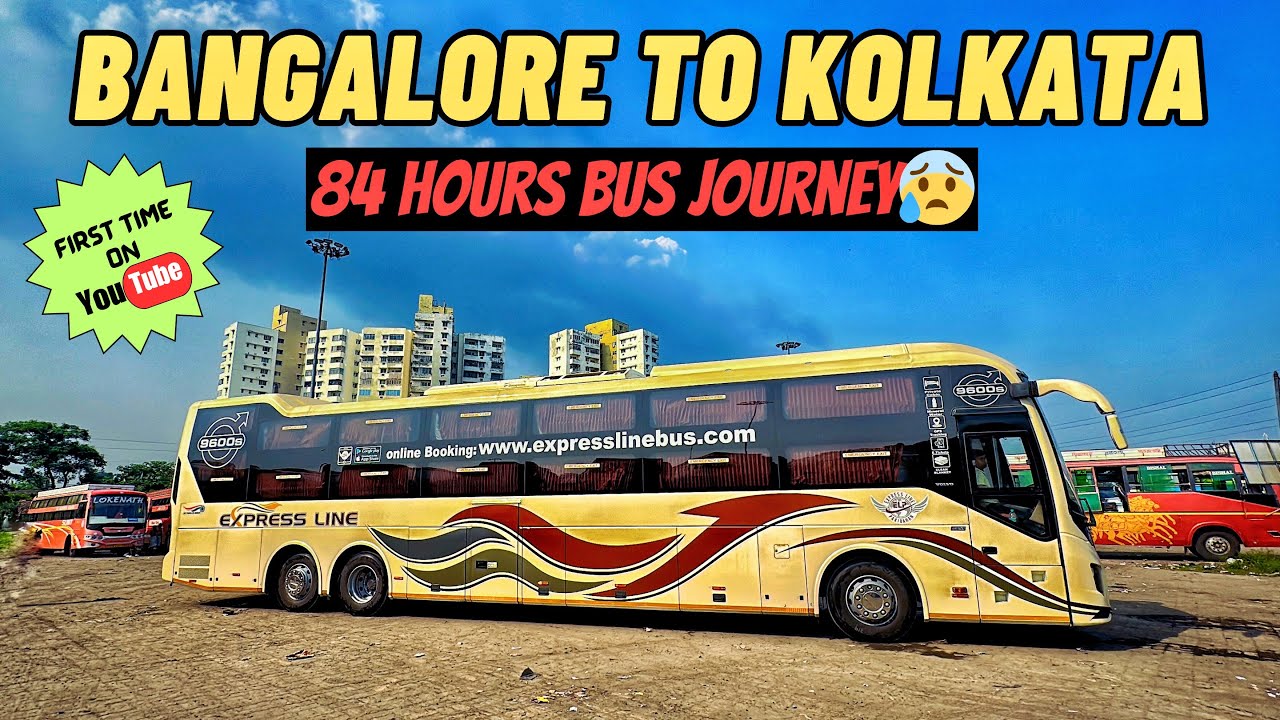 Bangalore to Kolkata 83 Hours Bus Journey😱 || VOLVO BUS DELIVERY || বেঙ্গালুরু থেকে কলকাতা
