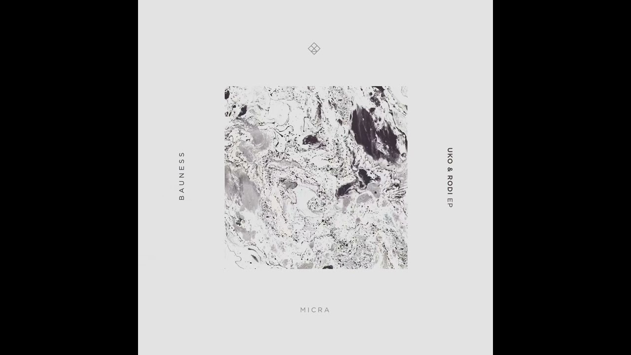 Bauness - Uko [MICRA 003]