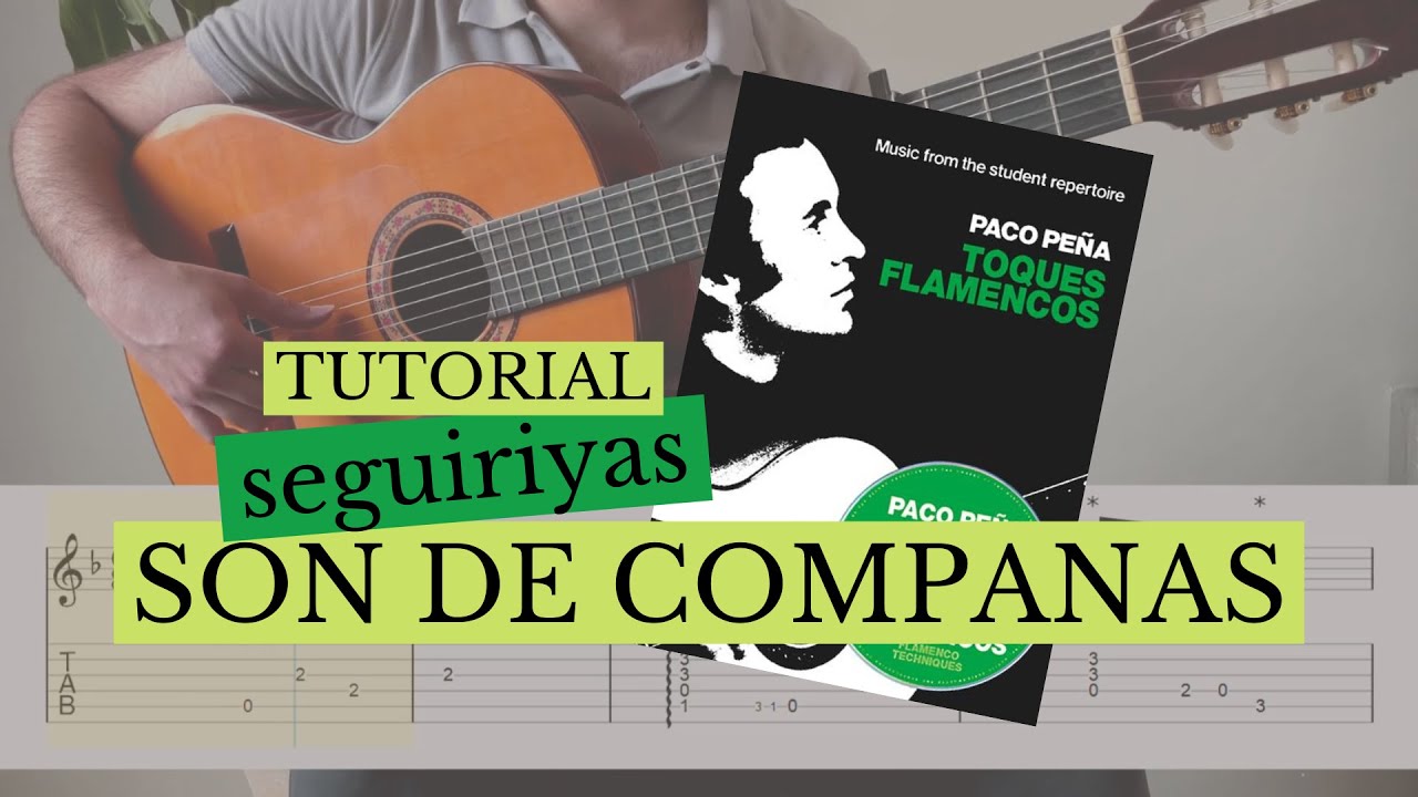 Tutorial: SON DE COMPANAS (seguiriyas) by Paco Peña