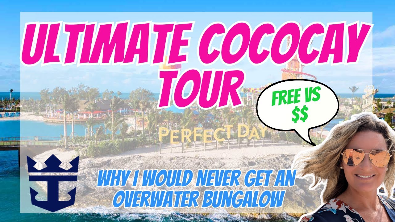 Лучший тур по Кококей | Стоит ли посещать частный остров Royal Caribbean?