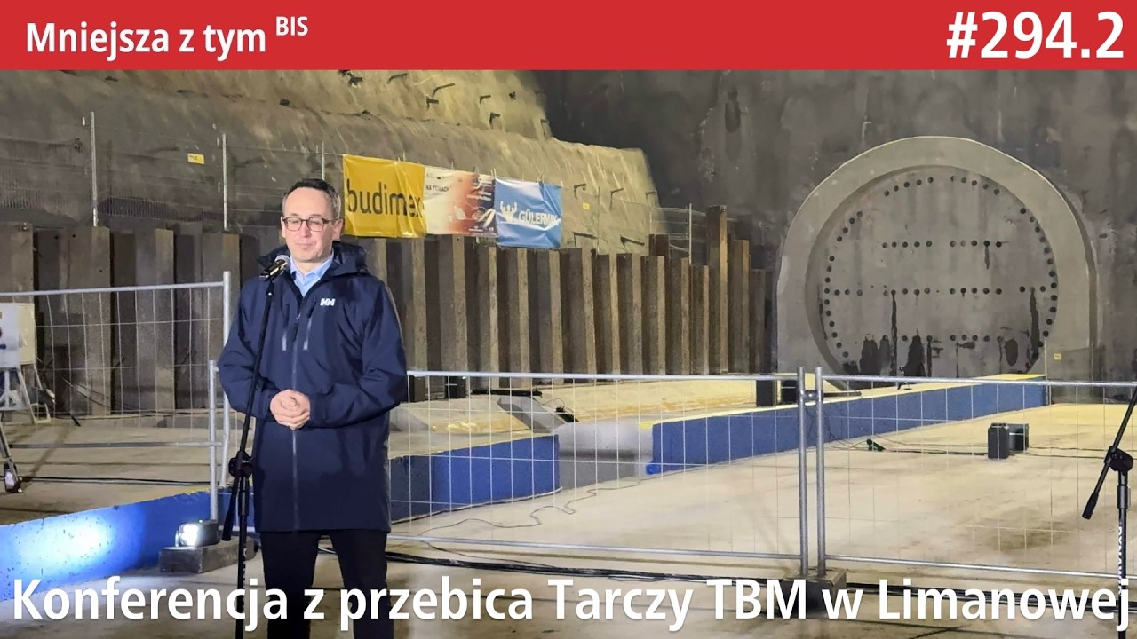 #294.1 Zapis konferencji prasowej z pierwszego przebicia Tarczy TBM na inwestycji Podłęże-Piekiełko