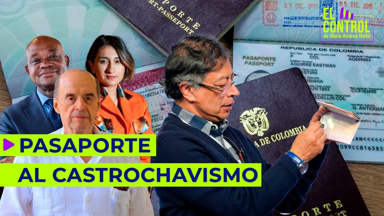 Pasaporte al Castrochavismo: la TRAGICOMEDIA de un costoso capricho petrista | #ElControl