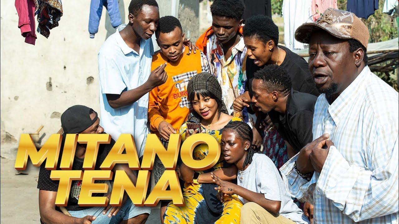 MITANO TENA short films :BROTHER K MOBIMBA, rizy, darboe middle, kisahani