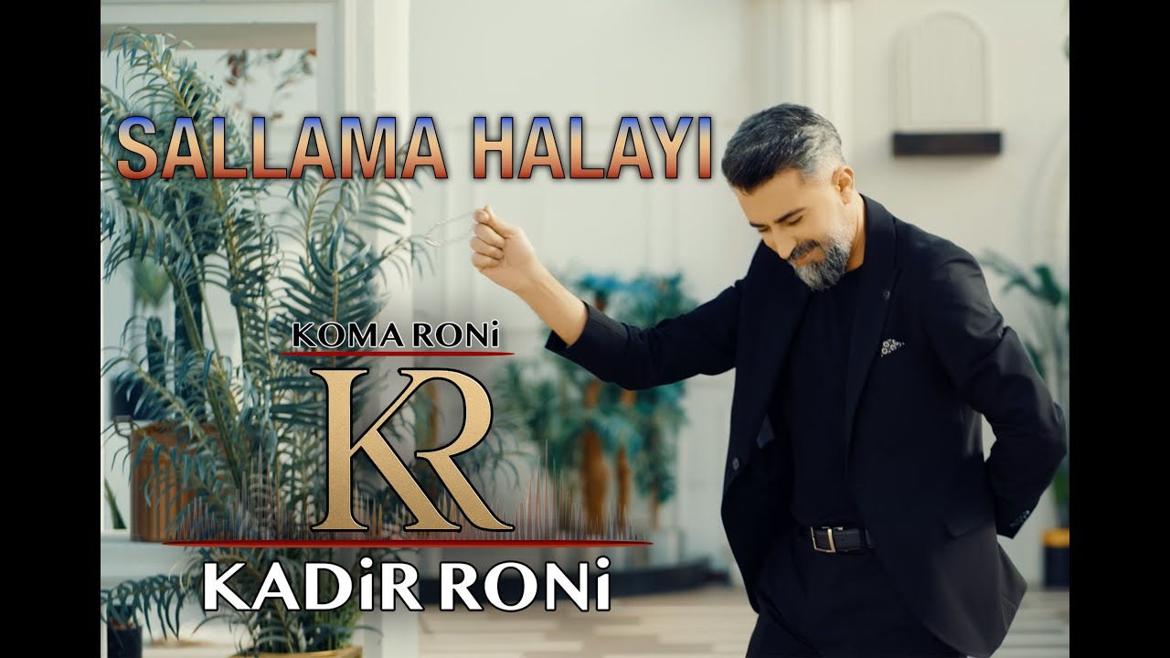 SALLAMA HALAYI - KADiR RONi