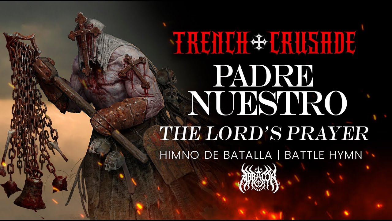 Padre Nuestro | Gothic Trench Crusade Metal