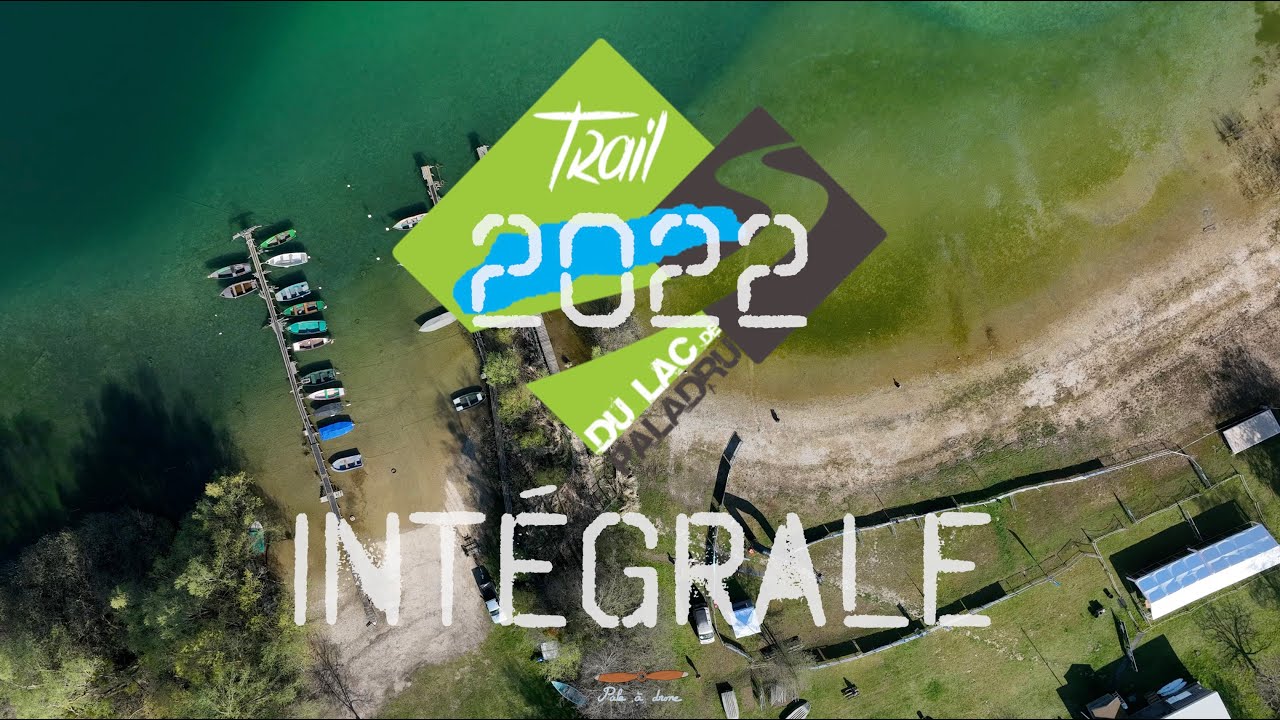 Trail de Paladru 2022 - l'intégrale