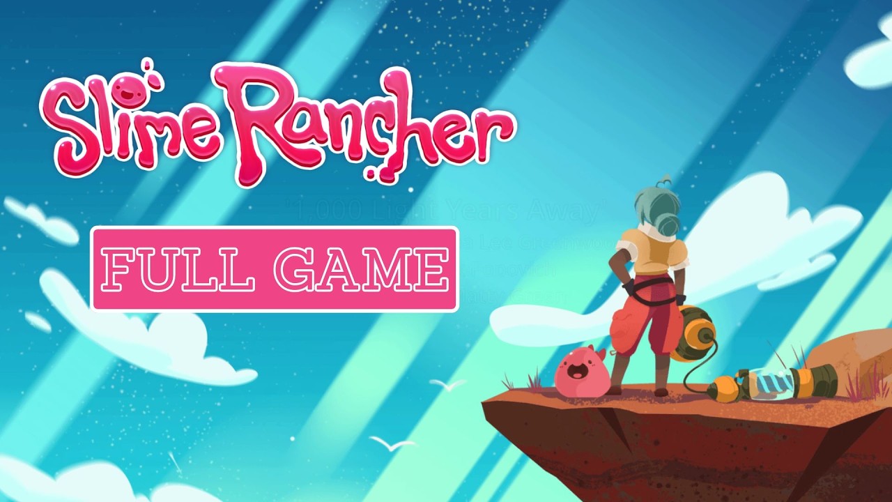 Slime Rancher FULL GAME Longplay/Walkthrough - No Commentary