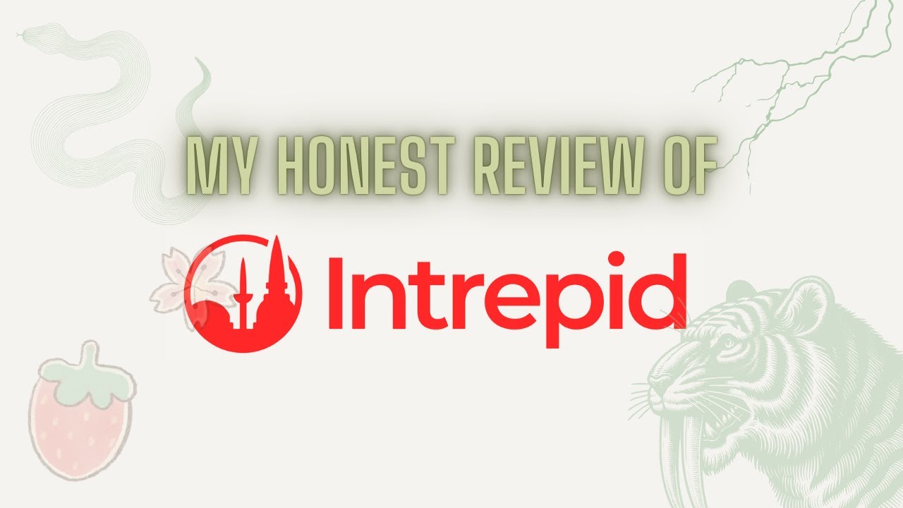 My honest review of Intrepid Travel 🪞🛩️