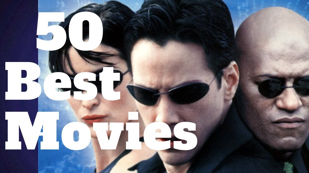 Top 50 Movies Of All Time | 50 Best Movies | 50 Great Movies