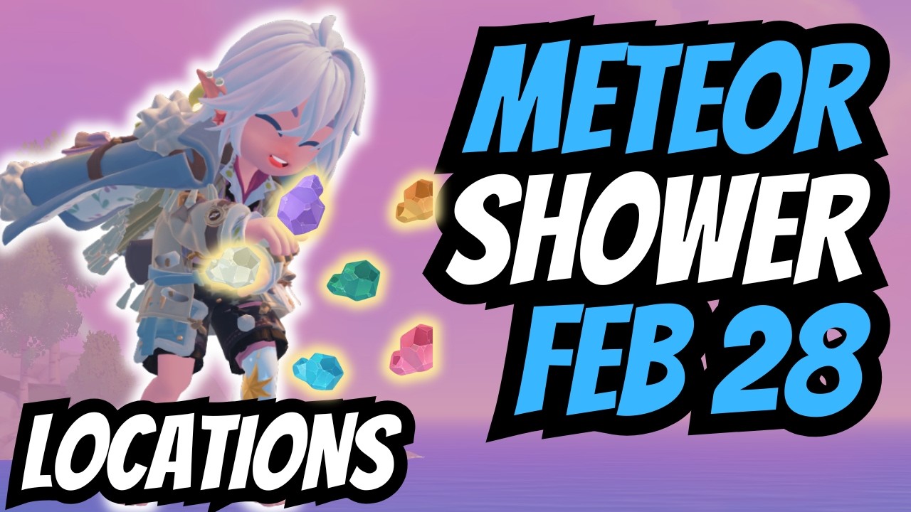 FEB 28 | All 9 Starfall Ore Locations & Doris Guide | Heartopia Meteor Shower