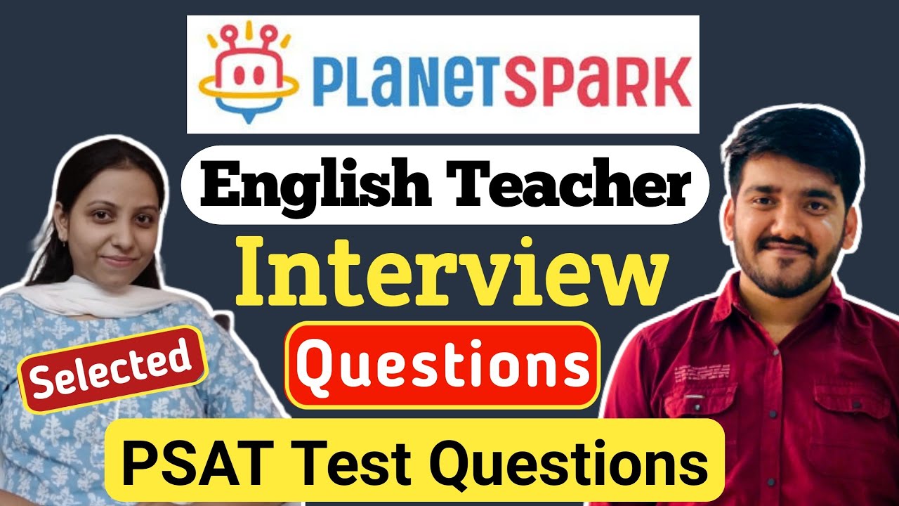 PlanetSpark English Teacher Interview Experience | PlanetSpark Interview Questions | PSAT Test
