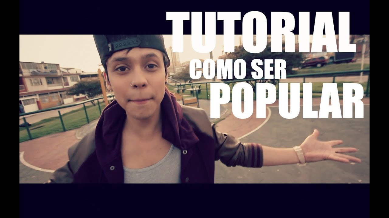 TUTORIAL COMO SER POPULAR - MARIO RUIZ