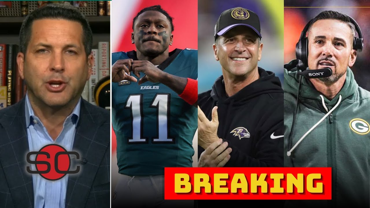 Adam Schefter update: Eagles trading AJ Brown, Harbaugh to Giants or Falcons & LaFleur extension
