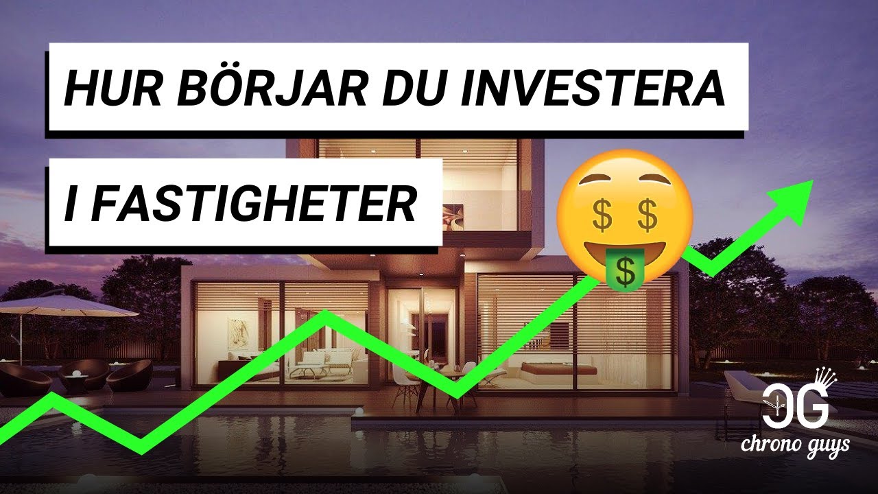 GUIDE till hur du INVESTERAR i FASTIGHETER