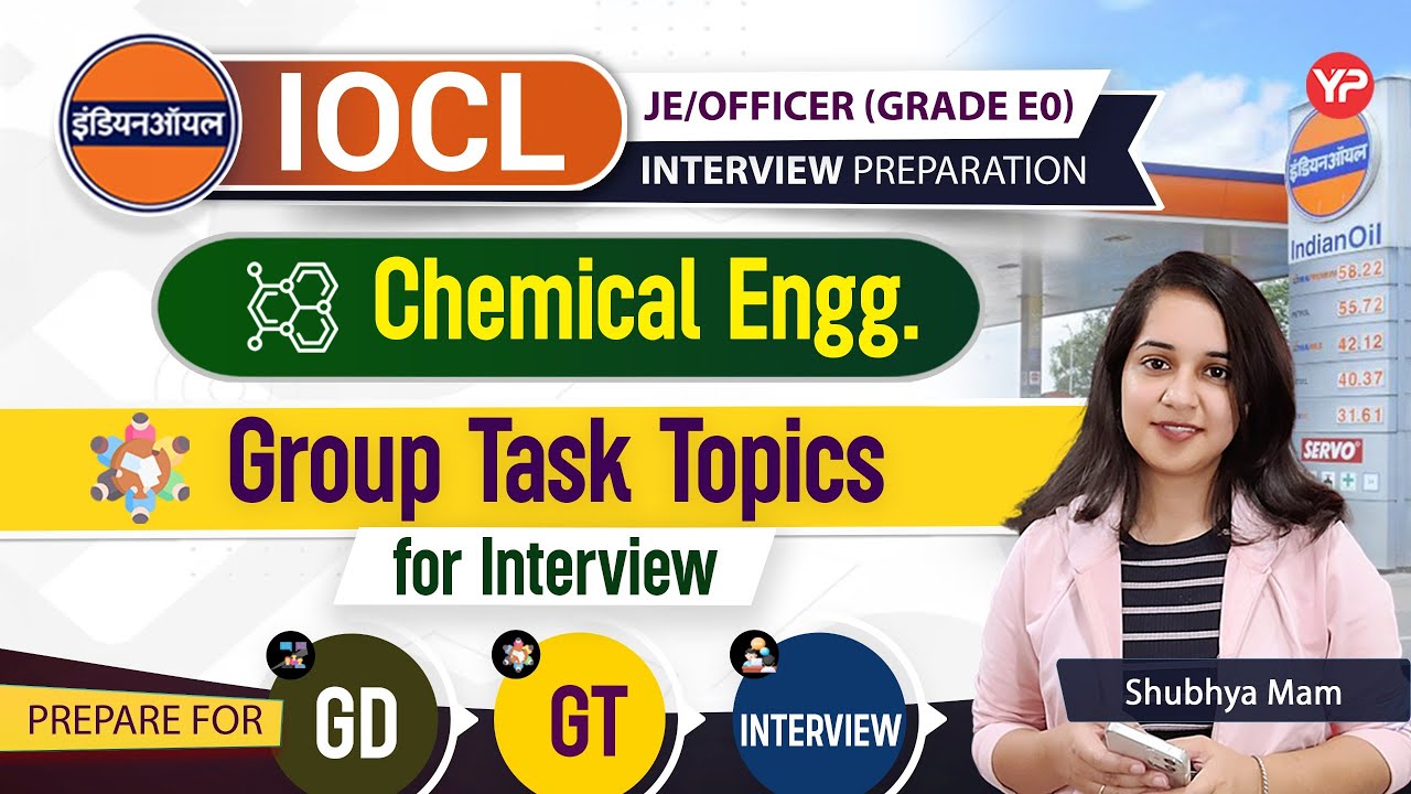 Group Task Topics for IOCL Chemical JE/Officer Interview | Prepare for GD, GT & PI with YP